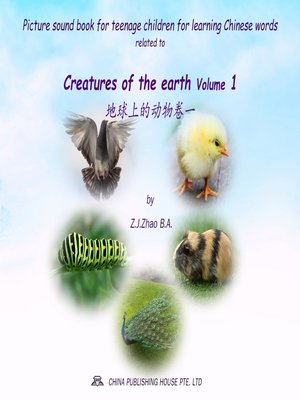 cover image of Picture sound book for teenage children for learning Chinese words related to Creatures of the earth  Volume 1